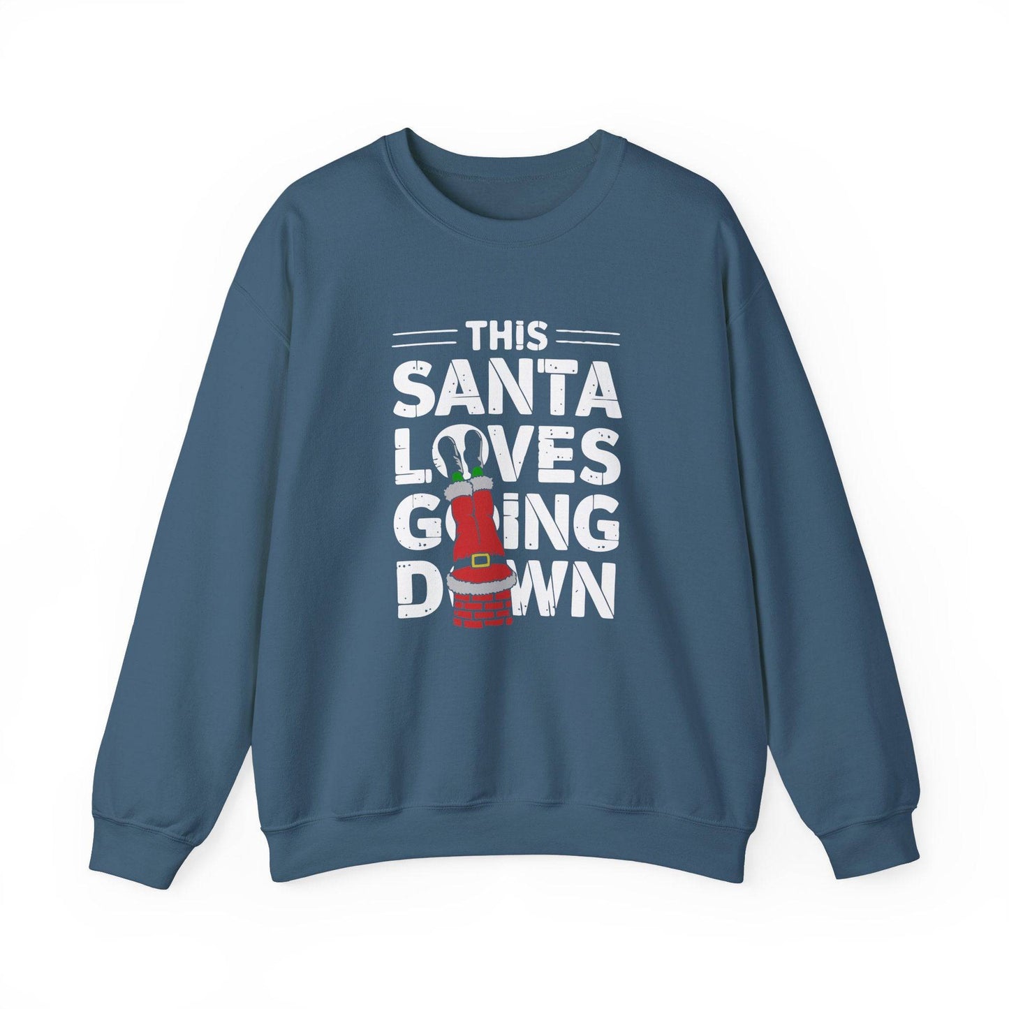 This Santa Loves Going Down Sweatshirt - Naughty Christmas Humor - Goateez Style