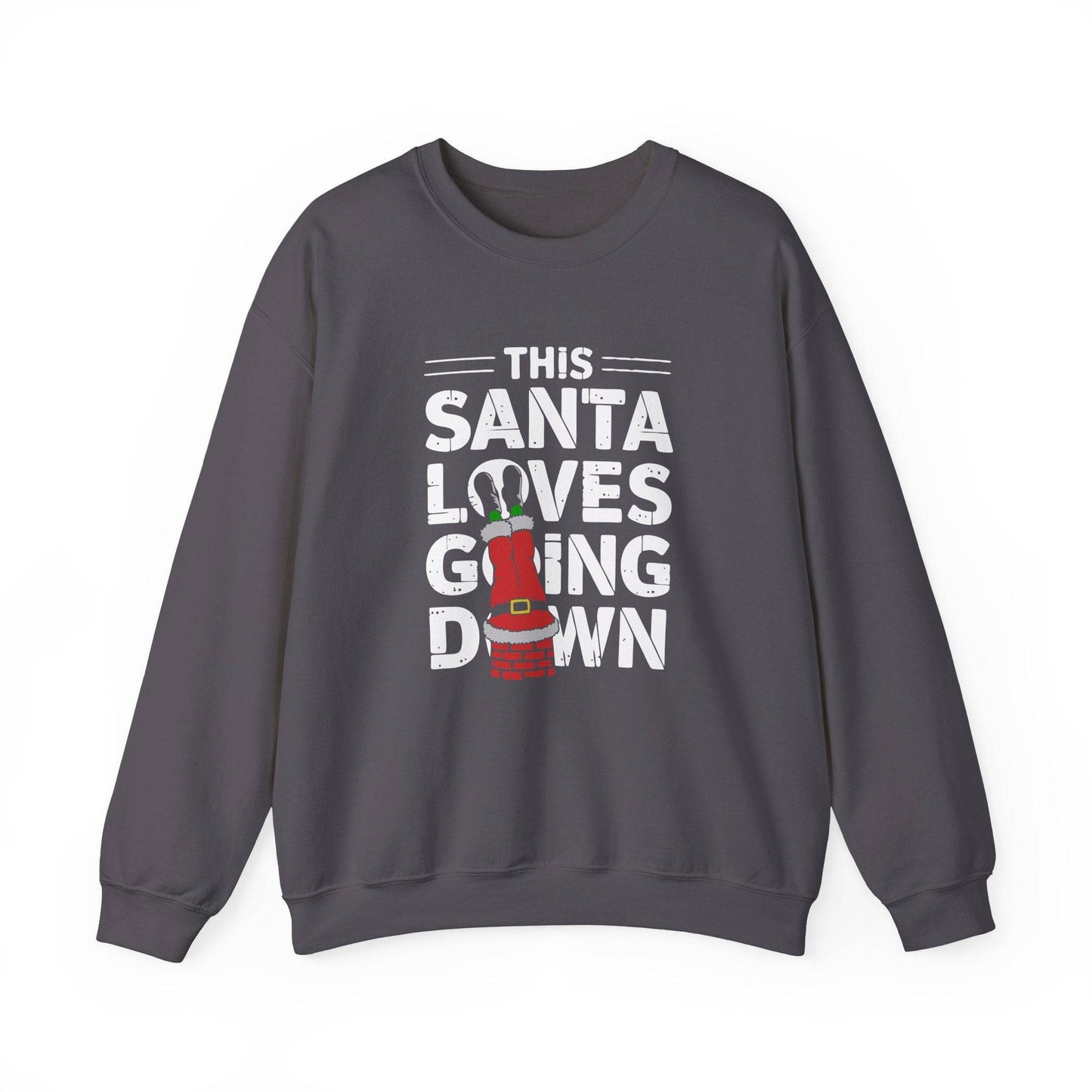 This Santa Loves Going Down Sweatshirt - Naughty Christmas Humor - Goateez Style