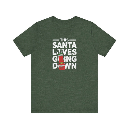 This Santa Loves Going Down T-Shirt - Funny Christmas Graphic Tee - Goateez Style