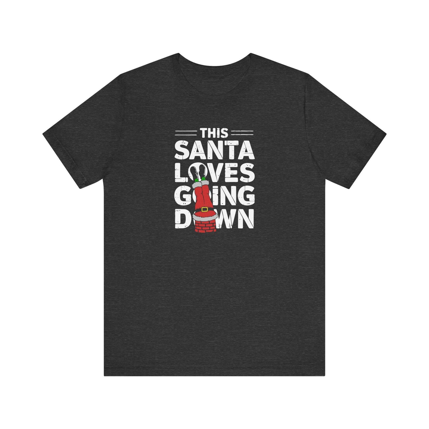 This Santa Loves Going Down T-Shirt - Funny Christmas Graphic Tee - Goateez Style