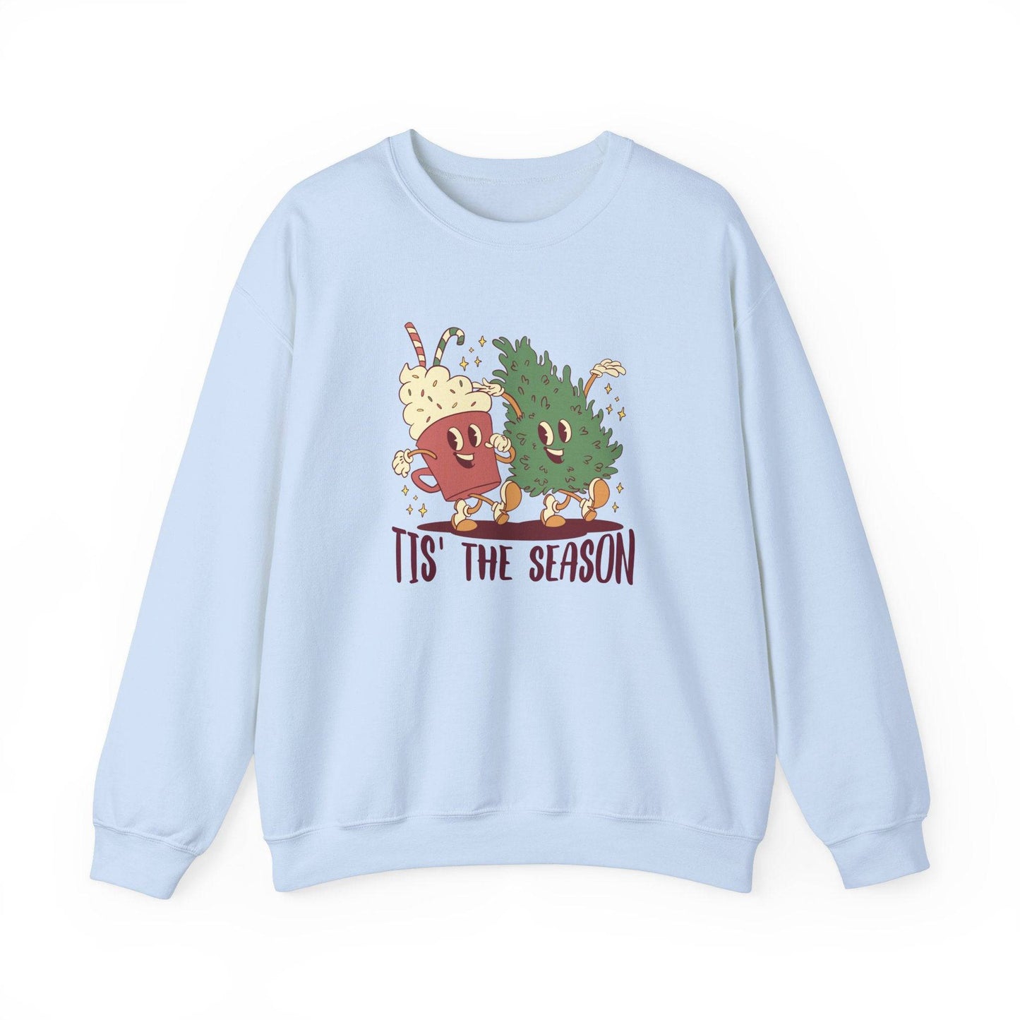 Tis' the Season Sweatshirt - Fun and Festive Holiday Design - Goateez Style