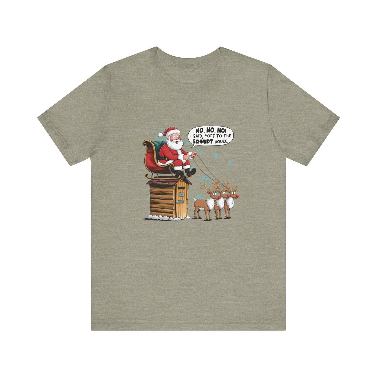 Title: Off to the Schmidt House Funny Santa Sweatshirt - Christmas Humor - Goateez Style