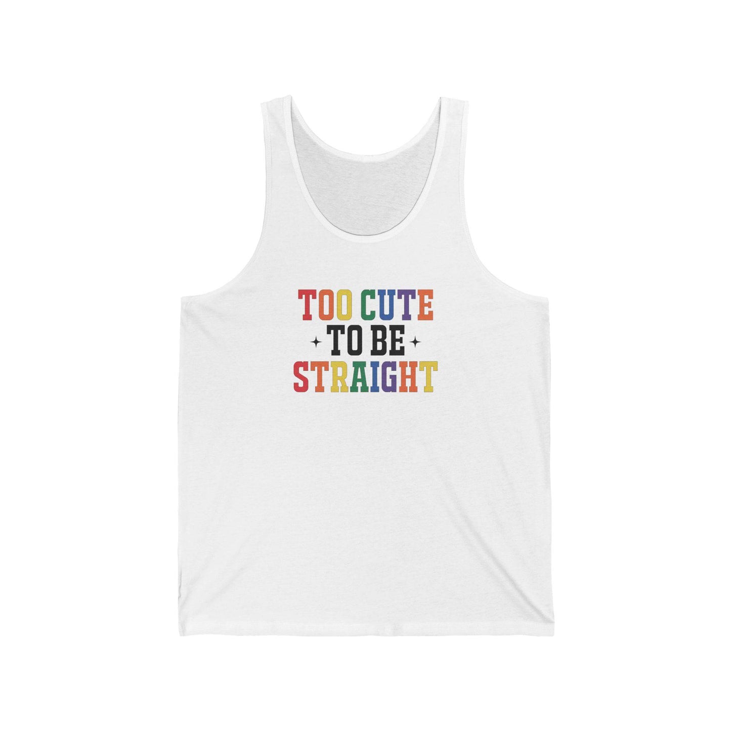 Too Cute to Be Straight Tank Top - Bold Pride Design - Goateez Style