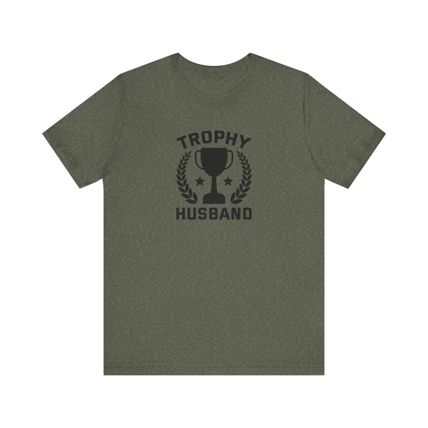 Trophy Husband T-Shirt - Funny Marriage Tee - Goateez Style