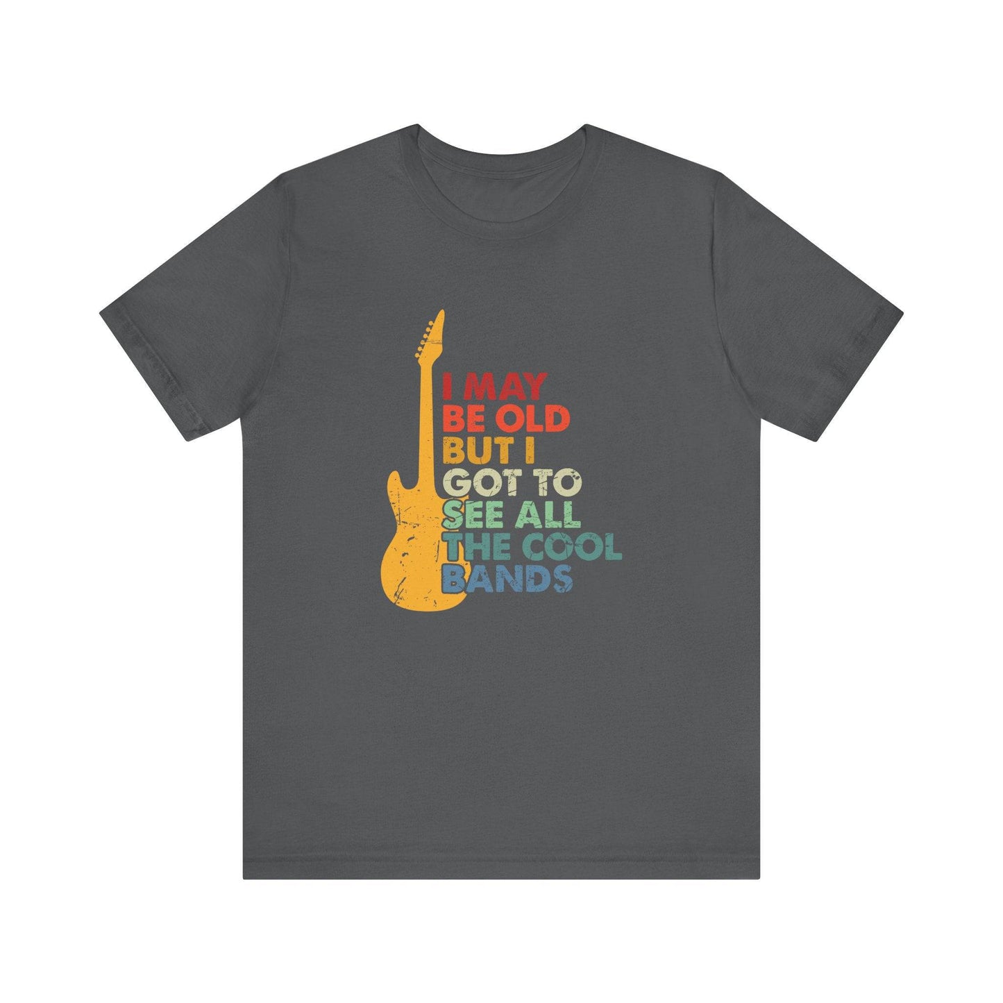 Vintage Music T-Shirt - "I May Be Old But I Got to See All the Cool Bands" - Goateez Style