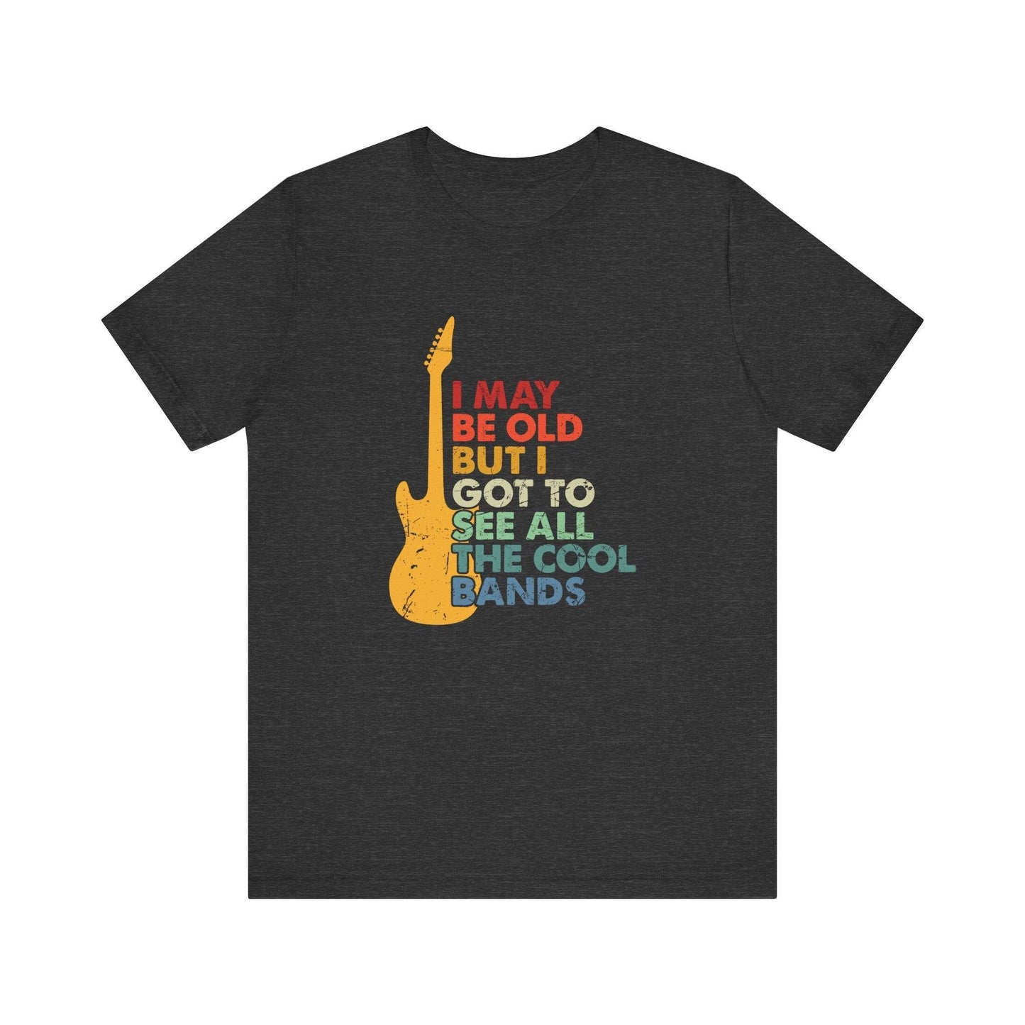 Vintage Music T-Shirt - "I May Be Old But I Got to See All the Cool Bands" - Goateez Style