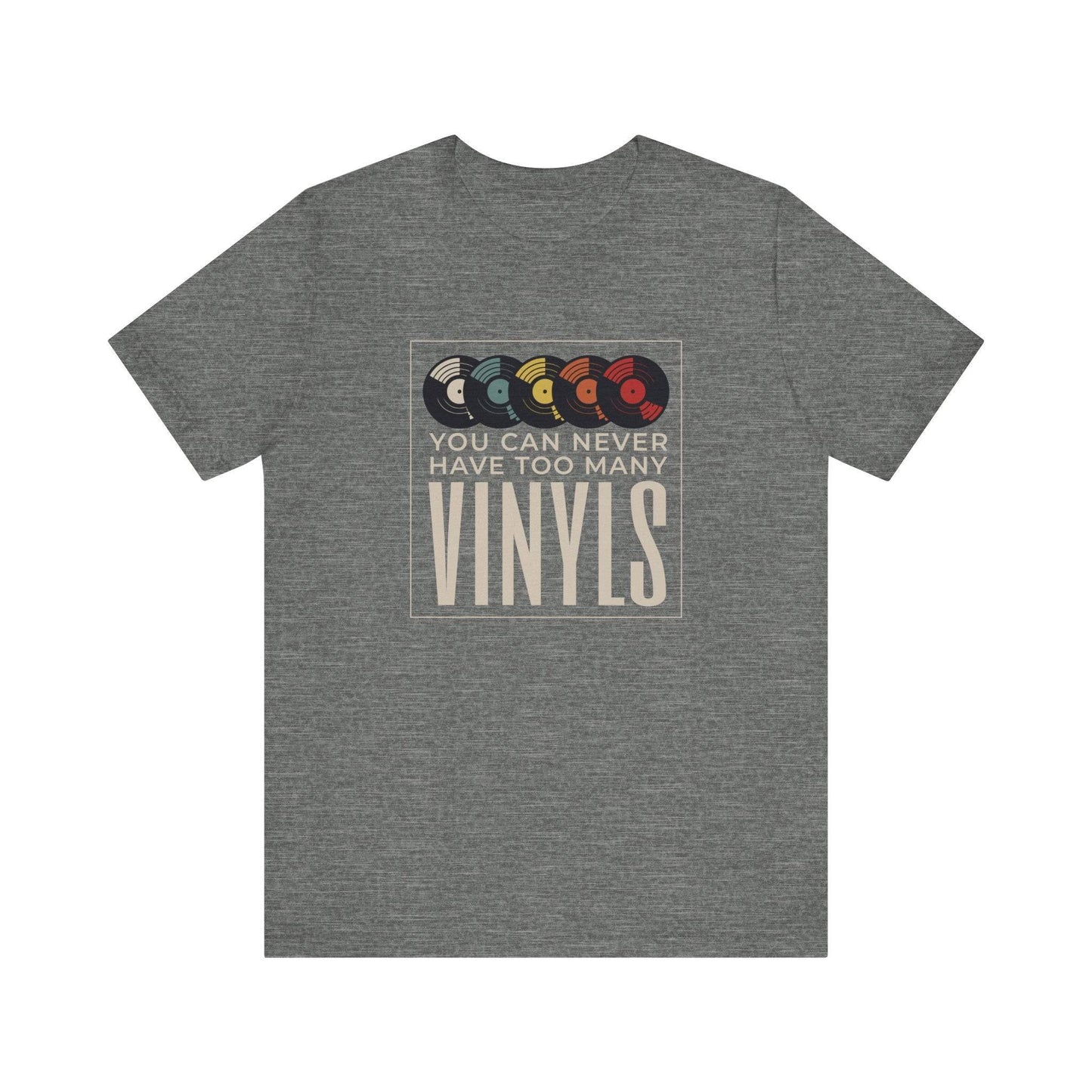 Vinyl Lover T-Shirt - You Can Never Have Too Many Vinyls - Retro Music Tee - Goateez Style