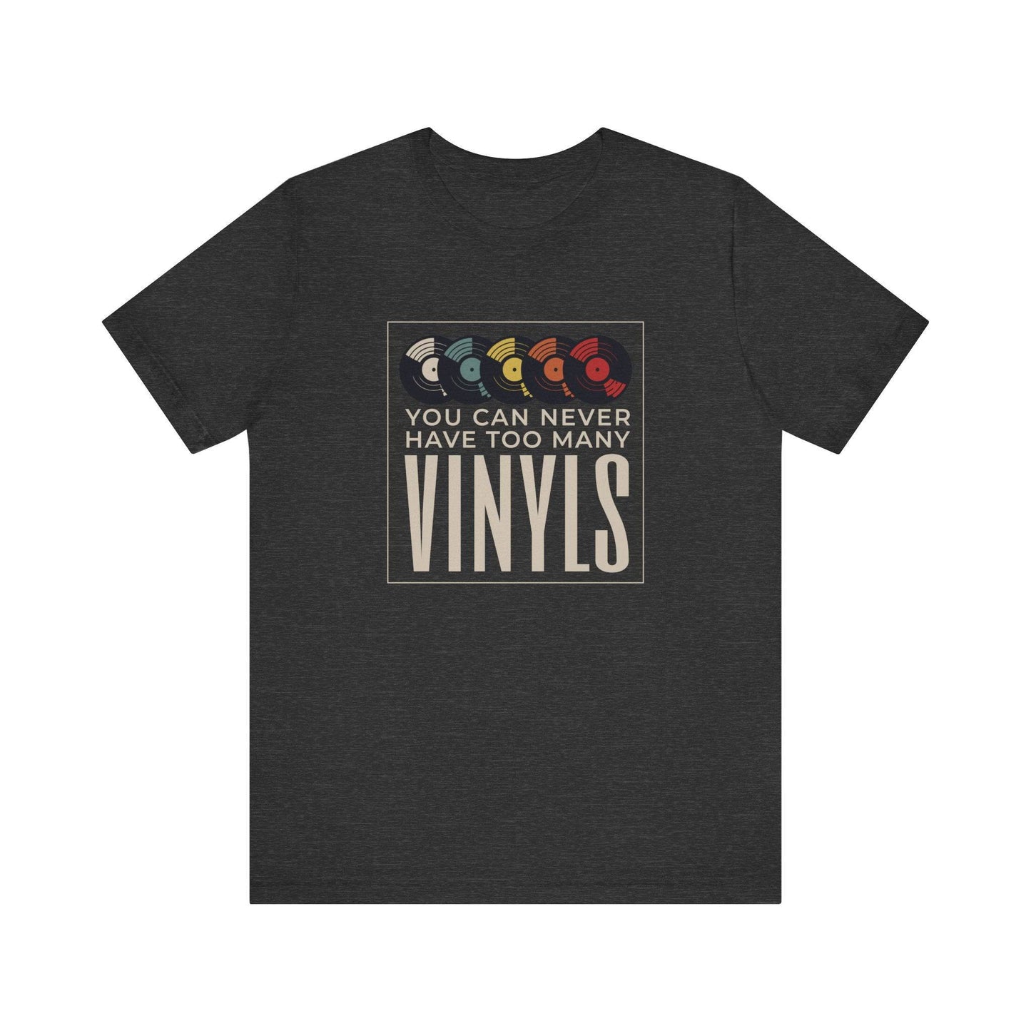 Vinyl Lover T-Shirt - You Can Never Have Too Many Vinyls - Retro Music Tee - Goateez Style