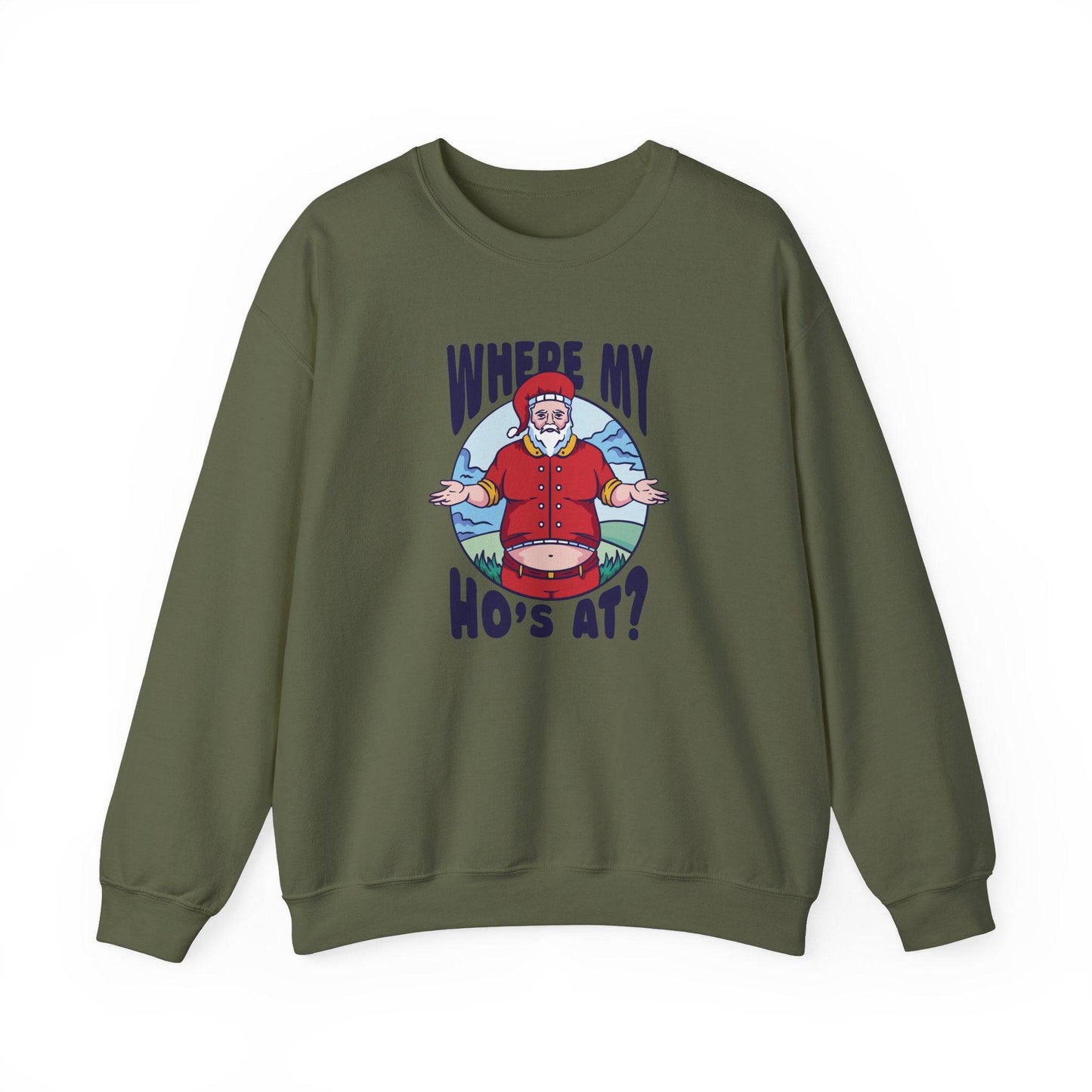 Where My Ho's At? Santa Sweatshirt - Funny Christmas Holiday Design - Goateez Style