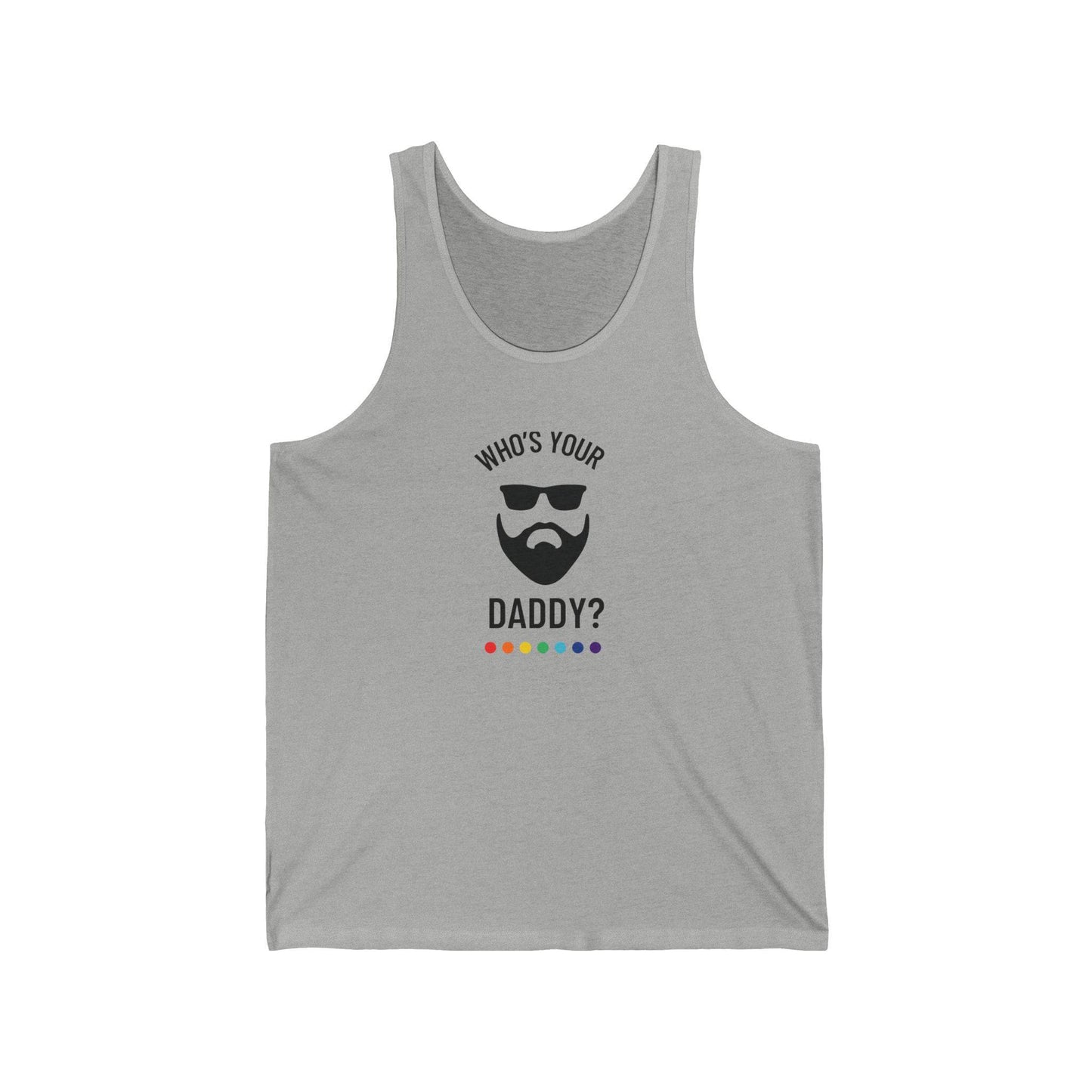 Who's Your Daddy Tank Top - Funny Pride Shirt - LGBTQ+ Rainbow Graphic - Goateez Style