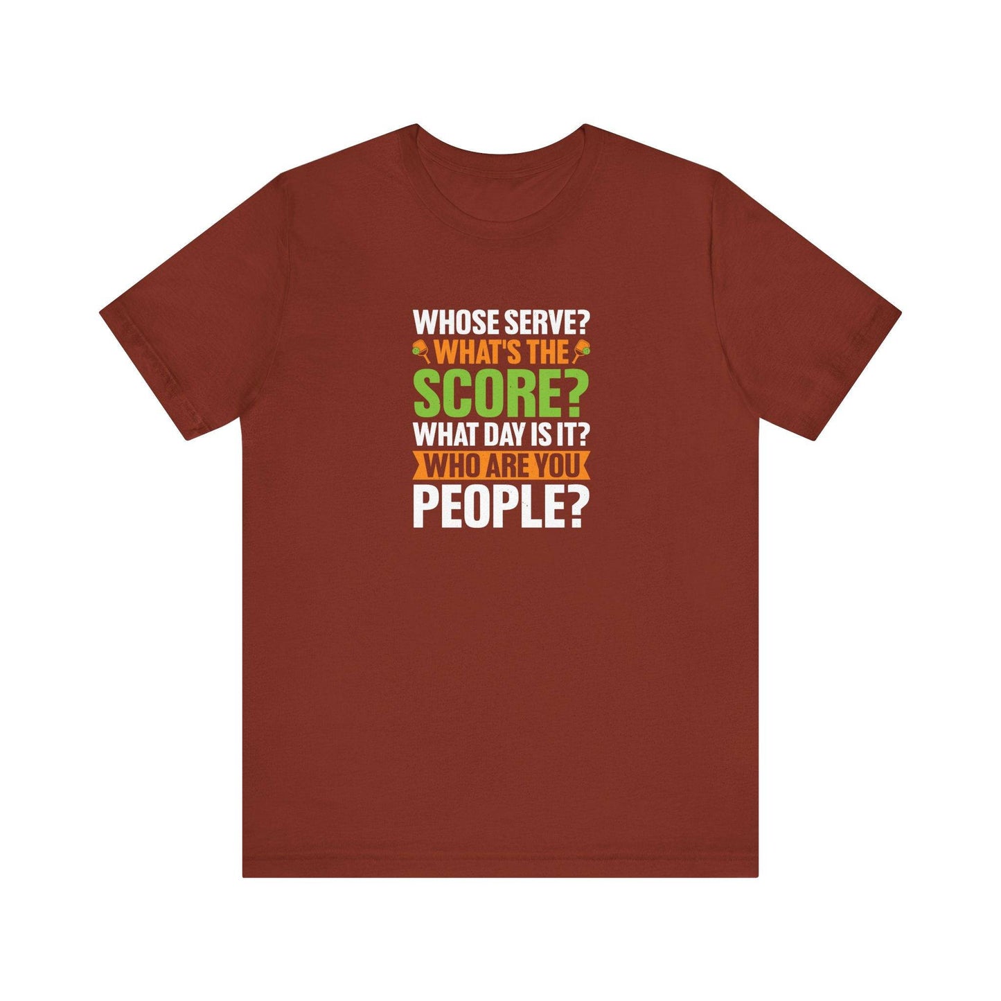 Whose Serve? What's the Score? Funny Pickleball T-Shirt - Goateez Style