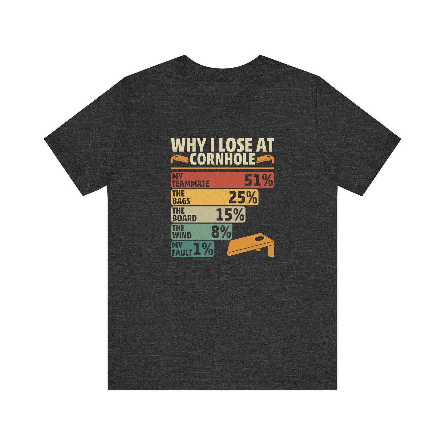 Why I Lose at Cornhole - Funny Excuses T-Shirt - Goateez Style