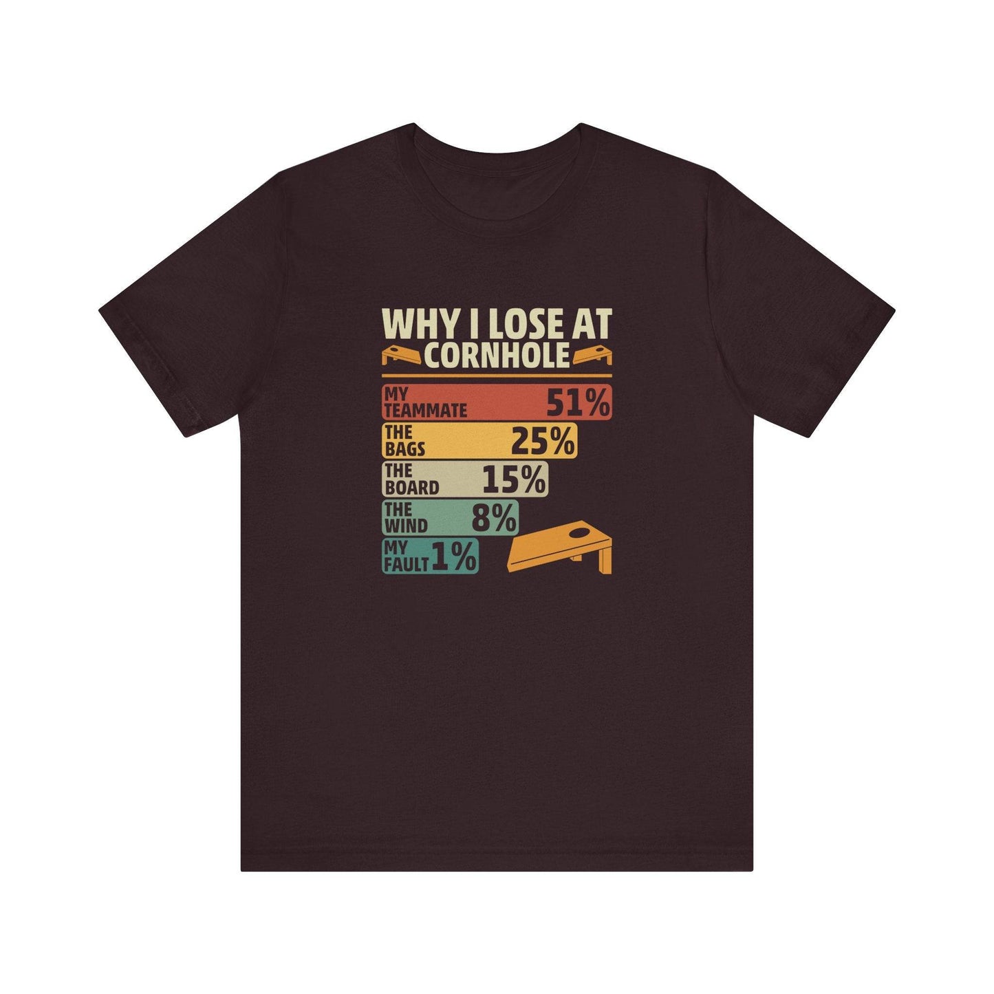 Why I Lose at Cornhole - Funny Excuses T-Shirt - Goateez Style