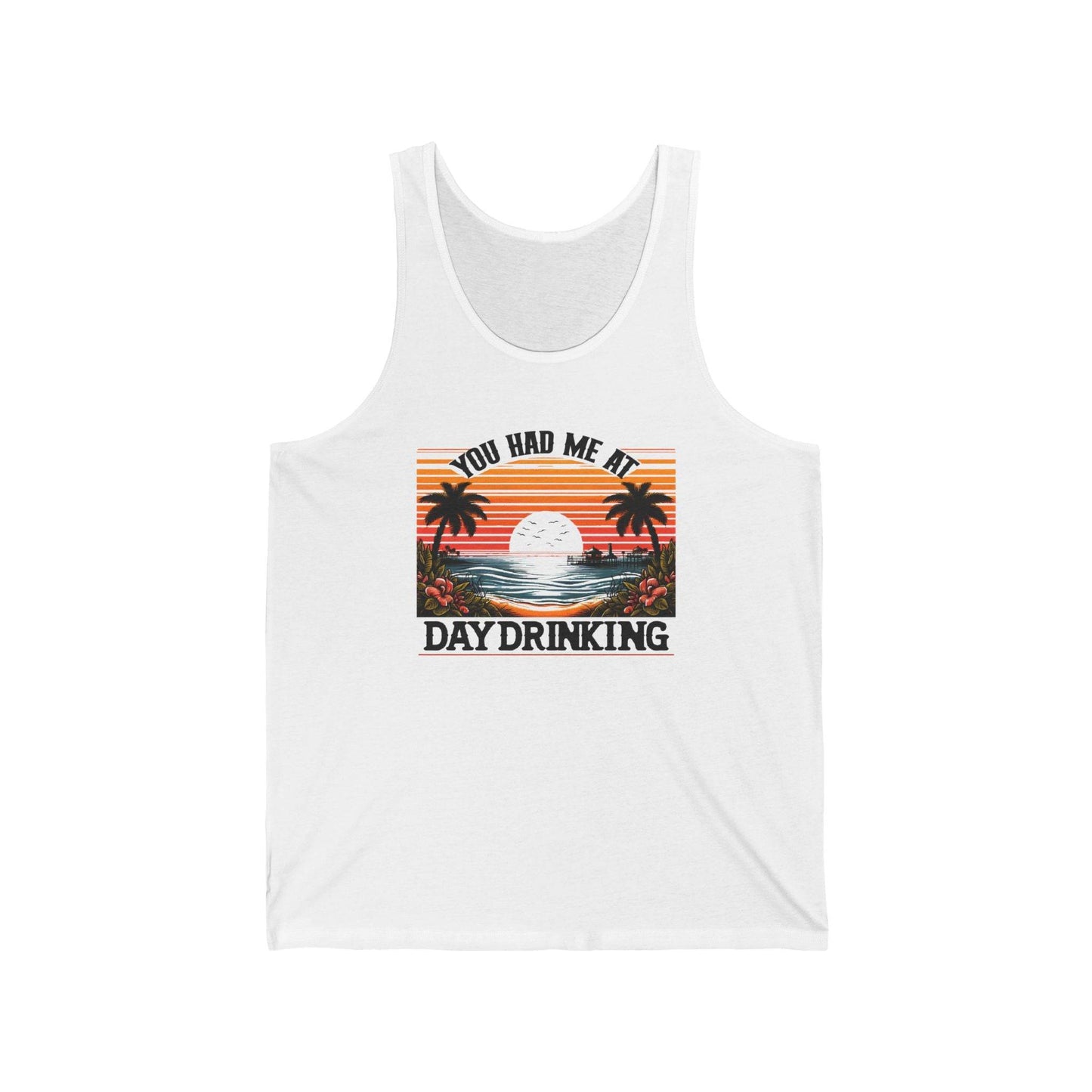 You Had Me at Day Drinking Tank Top - Fun Summer Beach Shirt - Goateez Style